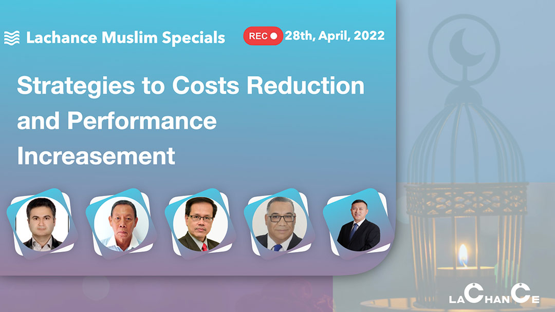 Lachance Muslim Specials, 28th, April || Strategies to Costs Reduction and Performance Increasement