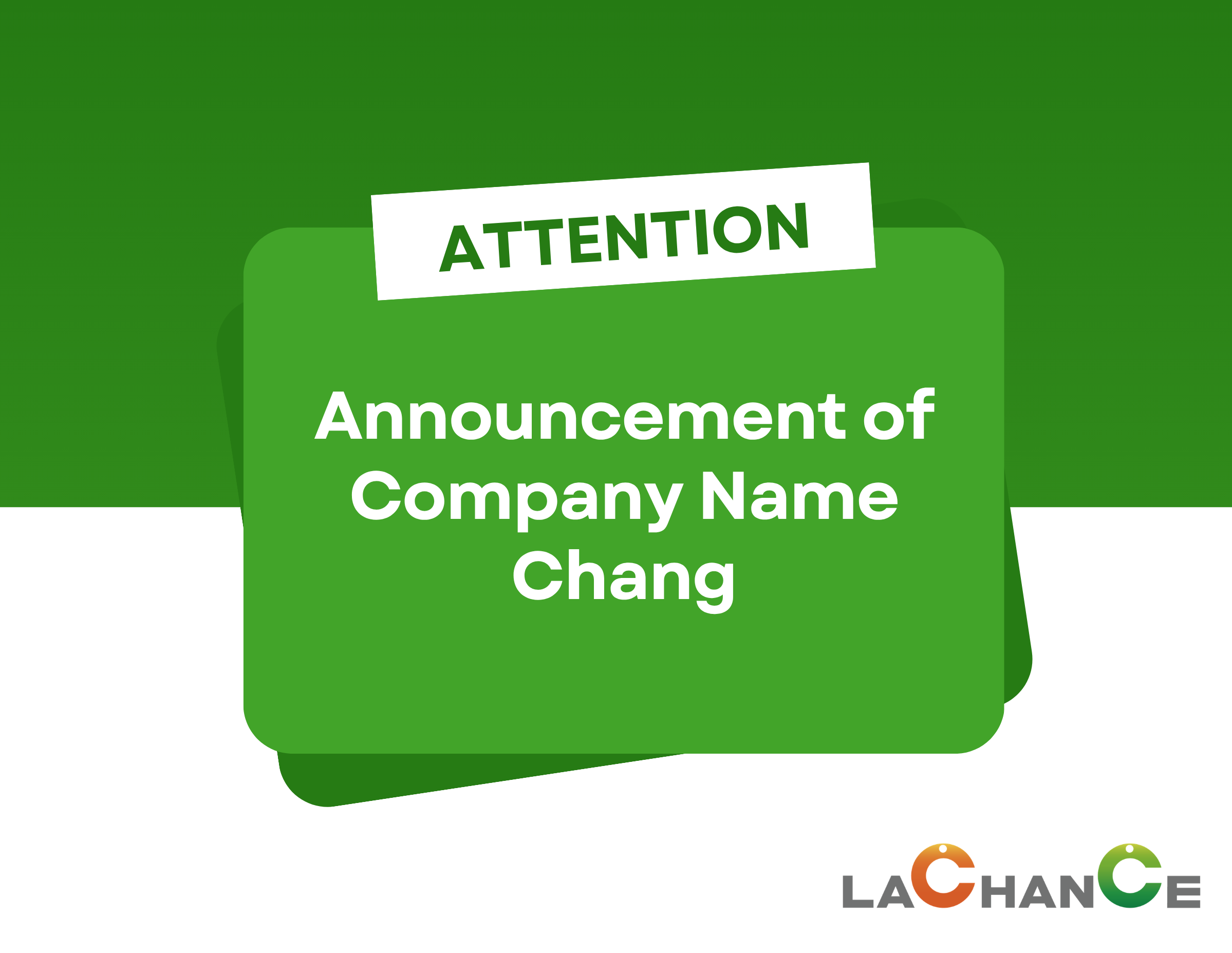 Announcement of Company Name Chang